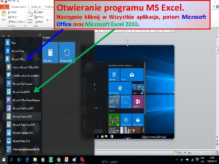 Otwieranie programu MS Excel. Następnie kliknij w Wszystkie aplikacje, potem Microsoft Office oraz Microsoft