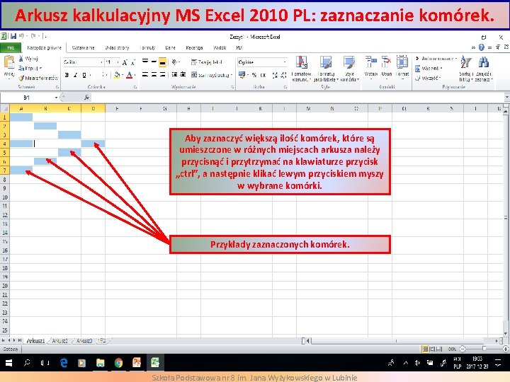 Arkusz kalkulacyjny MS Excel 2010 PL: zaznaczanie komórek. Aby zaznaczyć większą ilość komórek, które