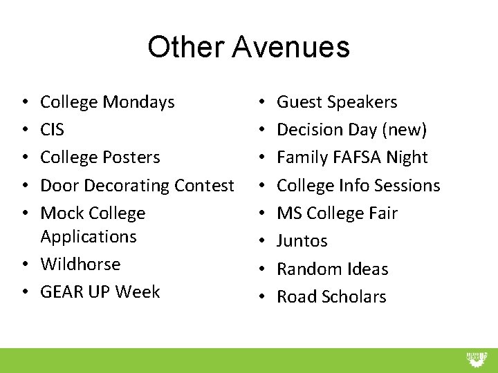 Other Avenues College Mondays CIS College Posters Door Decorating Contest Mock College Applications •