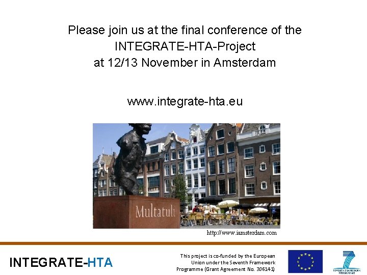 Please join us at the final conference of the INTEGRATE-HTA-Project at 12/13 November in