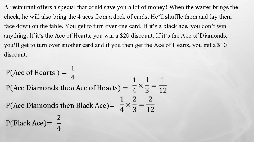 A restaurant offers a special that could save you a lot of money! When