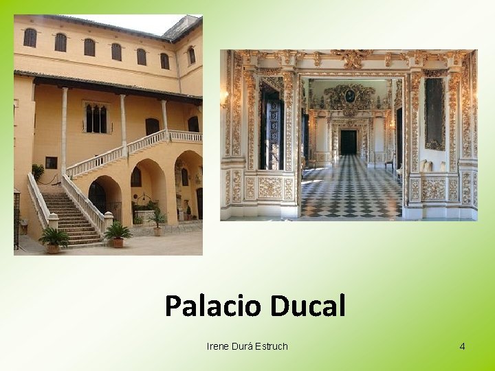 Palacio Ducal Irene Durá Estruch 4 