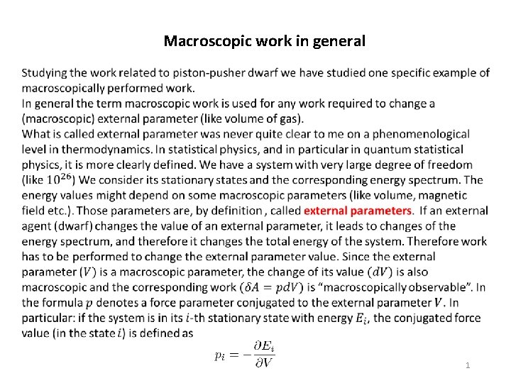 Macroscopic work in general 1 Macroscopic work in general 1