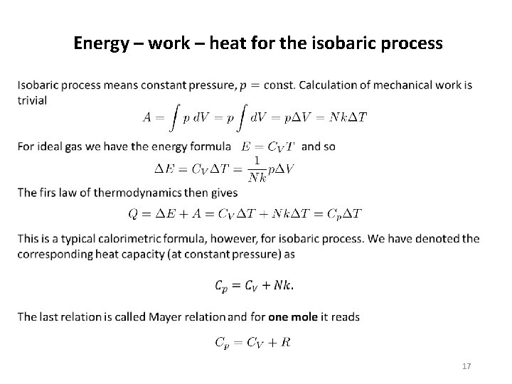 Energy – work – heat for the isobaric process 17 Energy – work – heat for the isobaric process 17