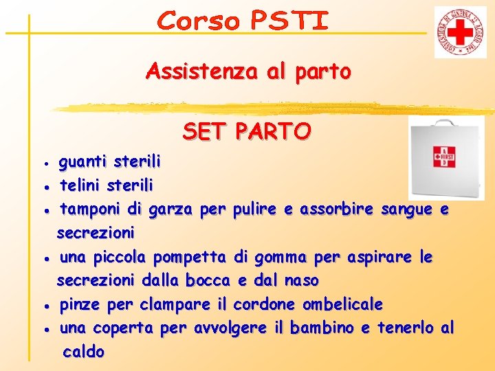 Assistenza al parto SET PARTO guanti sterili ● telini sterili ● tamponi di garza