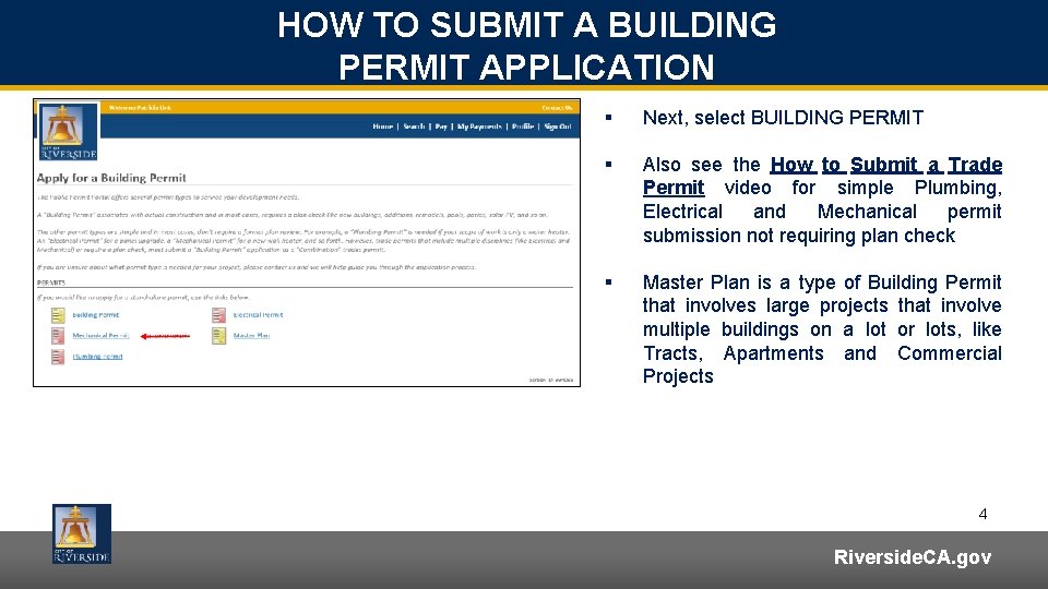HOW TO SUBMIT A BUILDING PERMIT APPLICATION § Next, select BUILDING PERMIT § Also