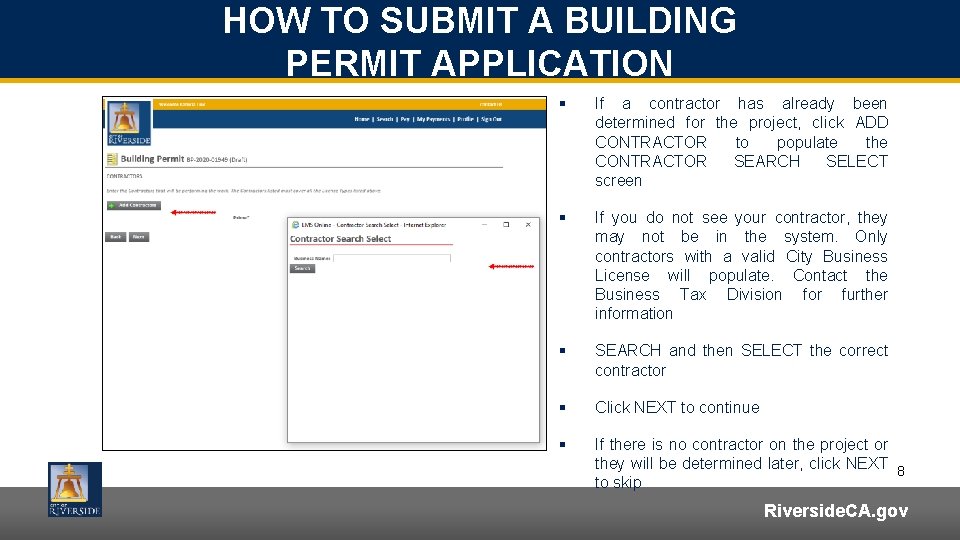 HOW TO SUBMIT A BUILDING PERMIT APPLICATION § If a contractor has already been