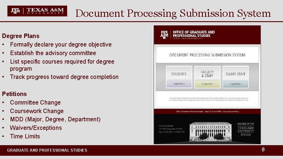 Document Processing Submission System Degree Plans • Formally declare your degree objective • Establish