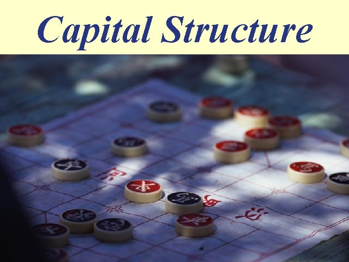 Capital Structure 