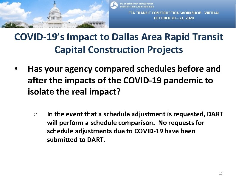 U. S Department of Transportation Federal Transit Administration FTA TRANSIT CONSTRUCTION WORKSHOP - VIRTUAL