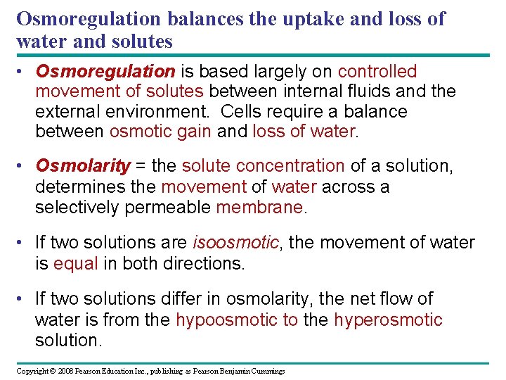 Osmoregulation balances the uptake and loss of water and solutes • Osmoregulation is based