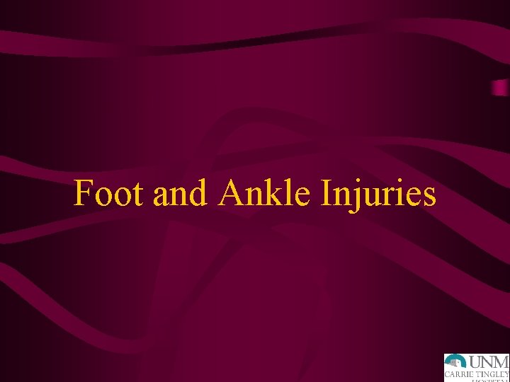 Foot and Ankle Injuries 