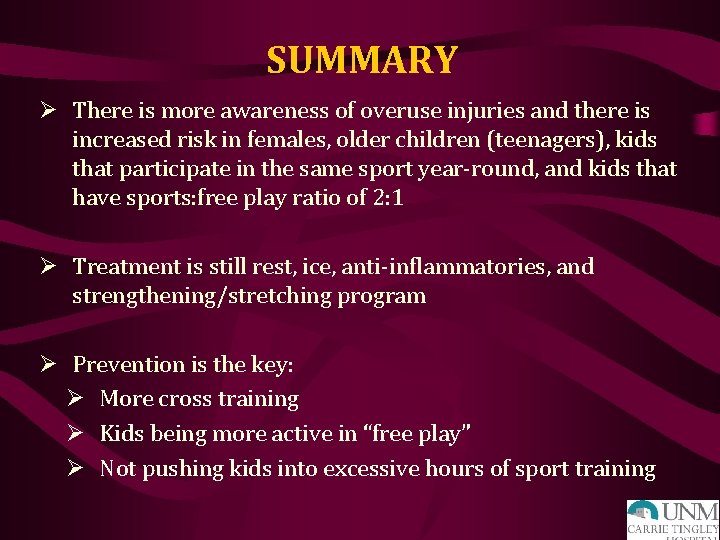 SUMMARY Ø There is more awareness of overuse injuries and there is increased risk