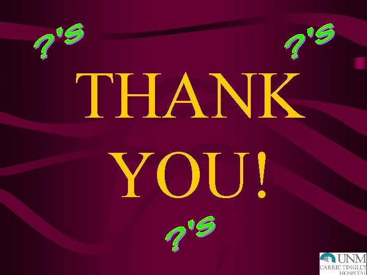 THANK YOU! 