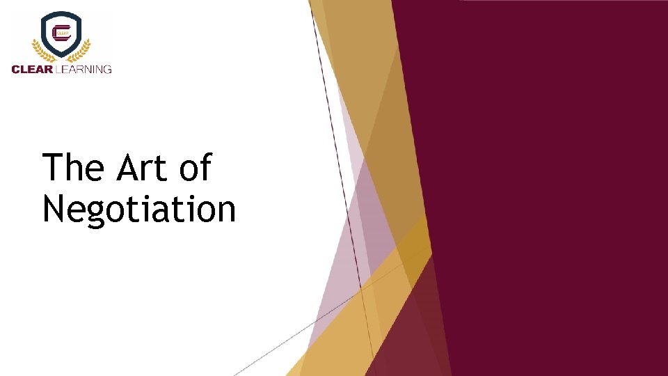 The Art of Negotiation 