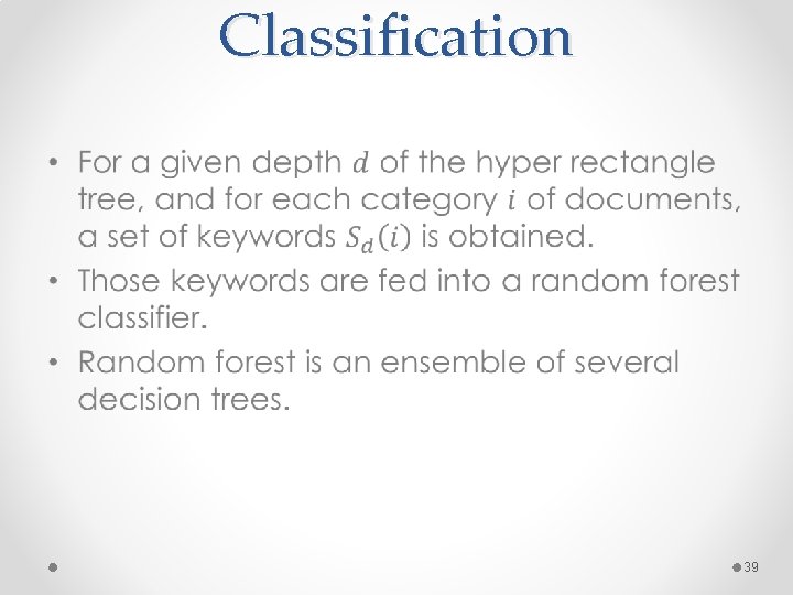 Classification • 39 Classification • 39