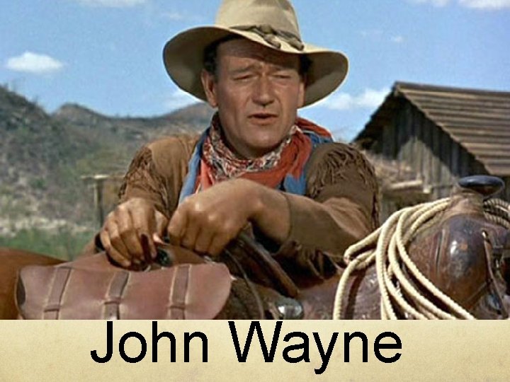 John Wayne 