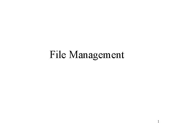 File Management 1 