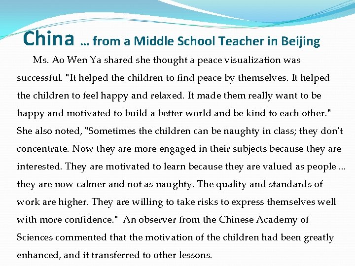 China … from a Middle School Teacher in Beijing Ms. Ao Wen Ya shared