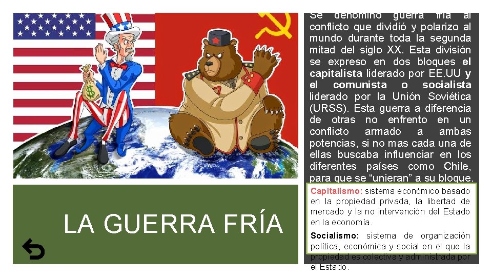 Se denomino guerra fría al conflicto que dividió y polarizo al mundo durante toda