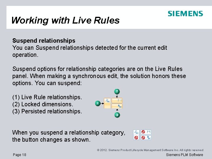 Working with Live Rules Suspend relationships You can Suspend relationships detected for the current