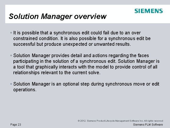 Solution Manager overview § It is possible that a synchronous edit could fail due