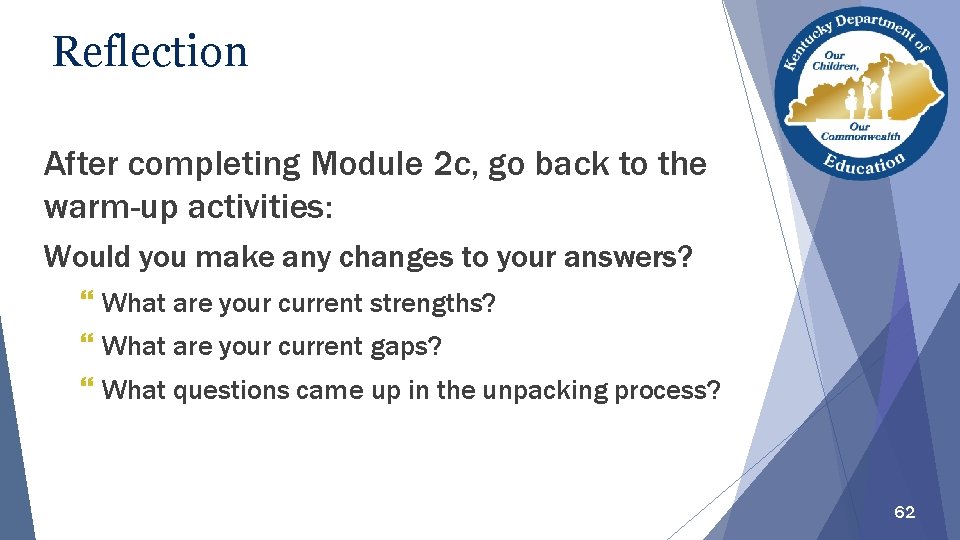 Reflection After completing Module 2 c, go back to the warm-up activities: Would you