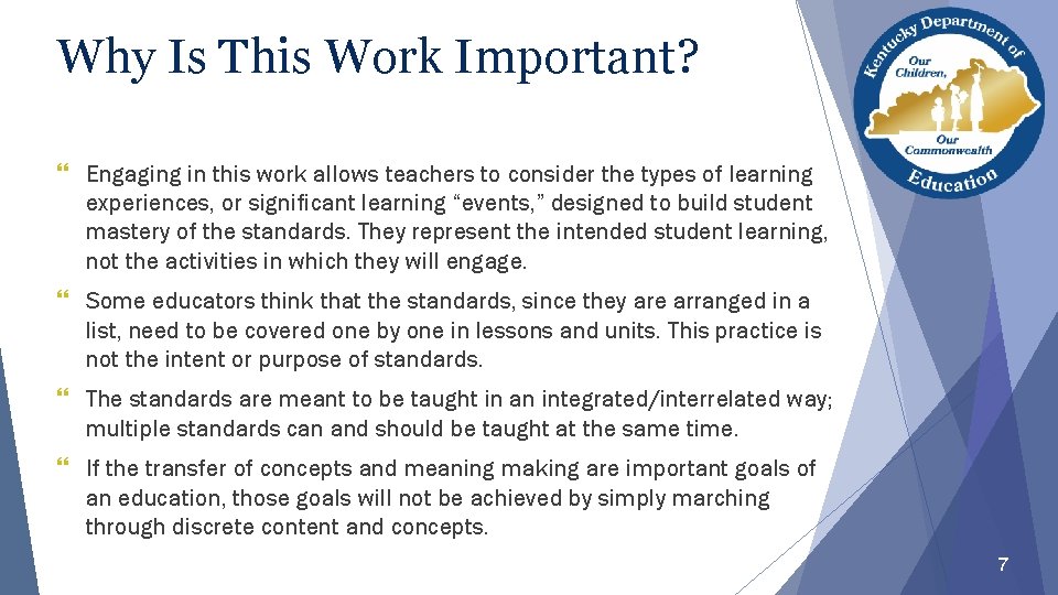 Why Is This Work Important? Engaging in this work allows teachers to consider the