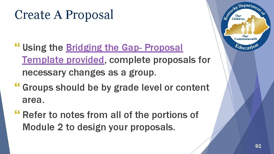 Create A Proposal Using the Bridging the Gap- Proposal Template provided, complete proposals for