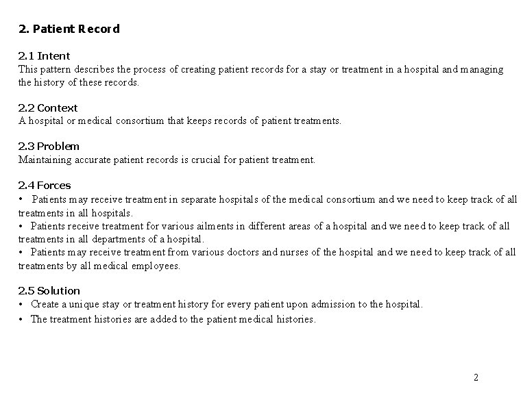 2. Patient Record 2. 1 Intent This pattern describes the process of creating patient