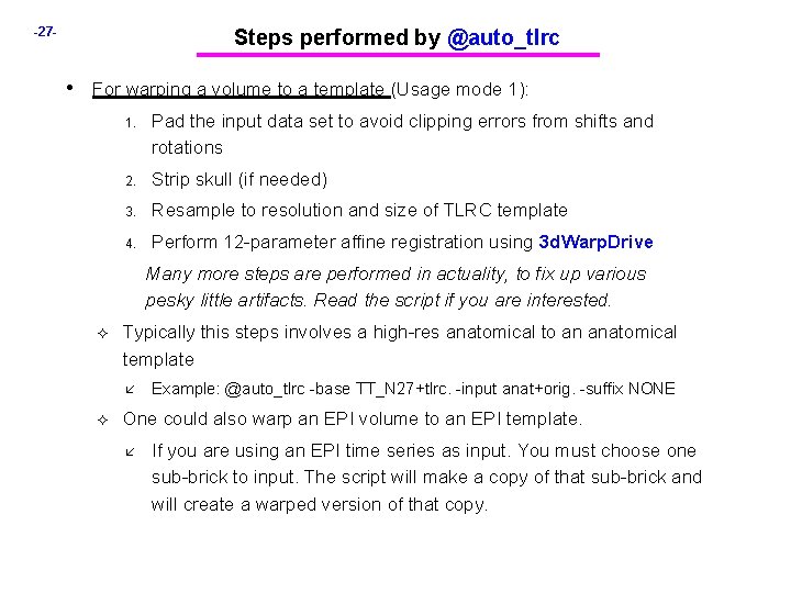 -27 - Steps performed by @auto_tlrc • For warping a volume to a template