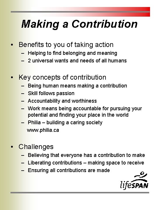 Making a Contribution • Benefits to you of taking action – Helping to find Making a Contribution • Benefits to you of taking action – Helping to find