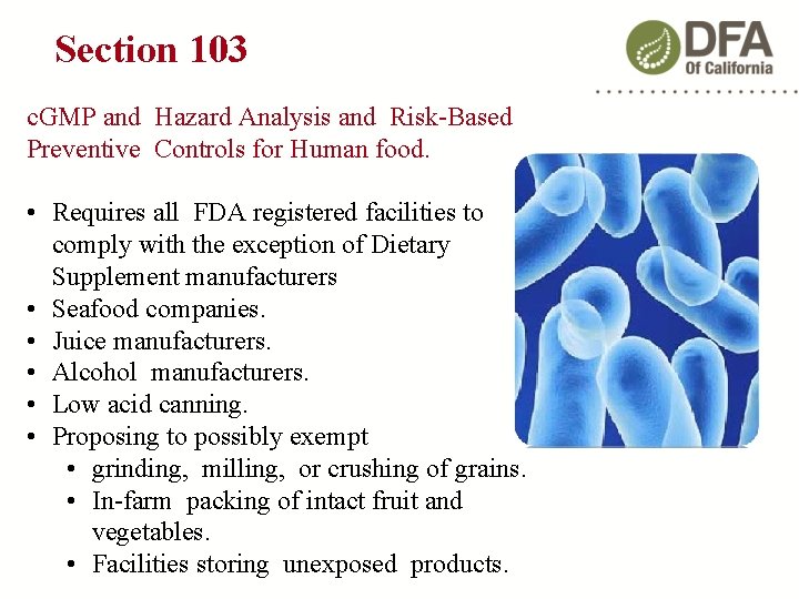 Section 103 c. GMP and Hazard Analysis and Risk-Based Preventive Controls for Human food.