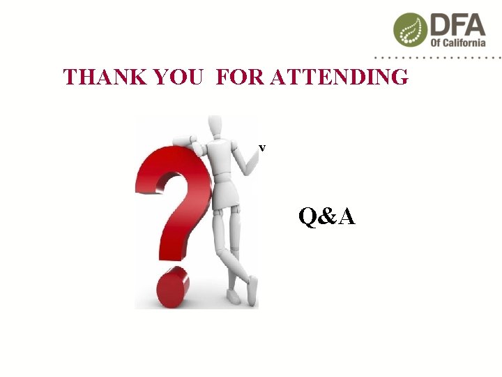 THANK YOU FOR ATTENDING v Q&A 