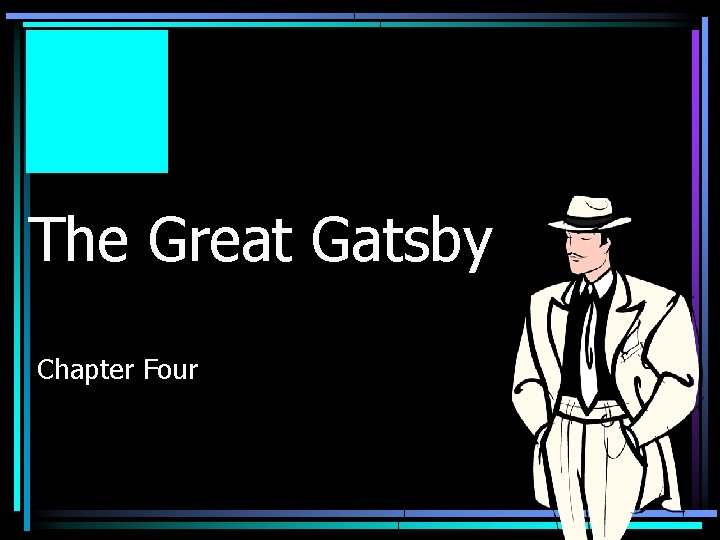 The Great Gatsby Chapter Four 