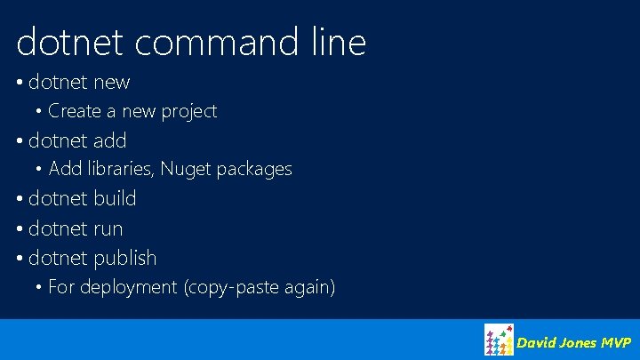 dotnet command line • dotnet new • Create a new project • dotnet add
