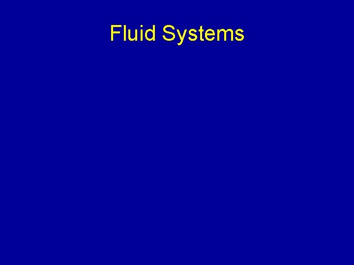 Fluid Systems 