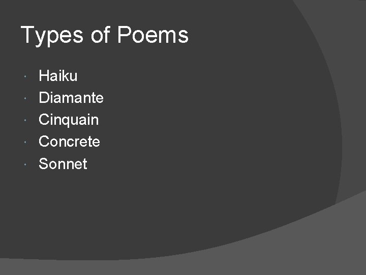 Types of Poems Haiku Diamante Cinquain Concrete Sonnet 
