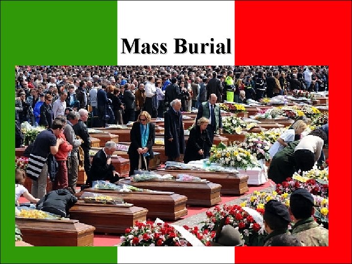 Mass Burial Mass Burial
