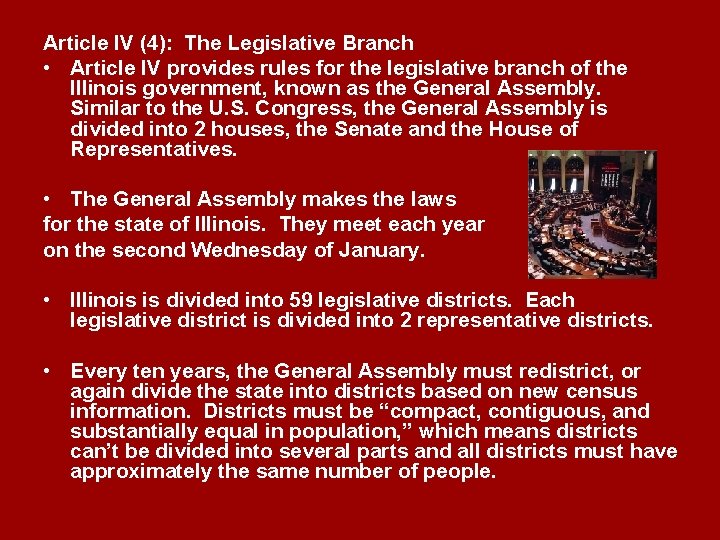 Article IV (4): The Legislative Branch • Article IV provides rules for the legislative