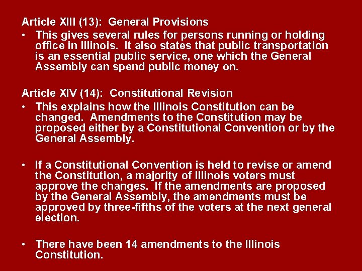 Article XIII (13): General Provisions • This gives several rules for persons running or