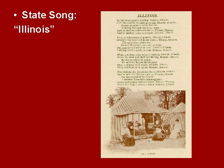  • State Song: “Illinois” 