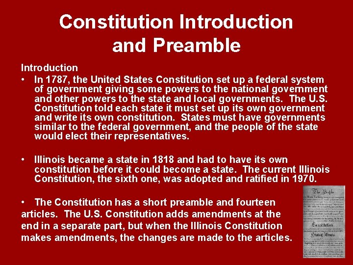 Constitution Introduction and Preamble Introduction • In 1787, the United States Constitution set up