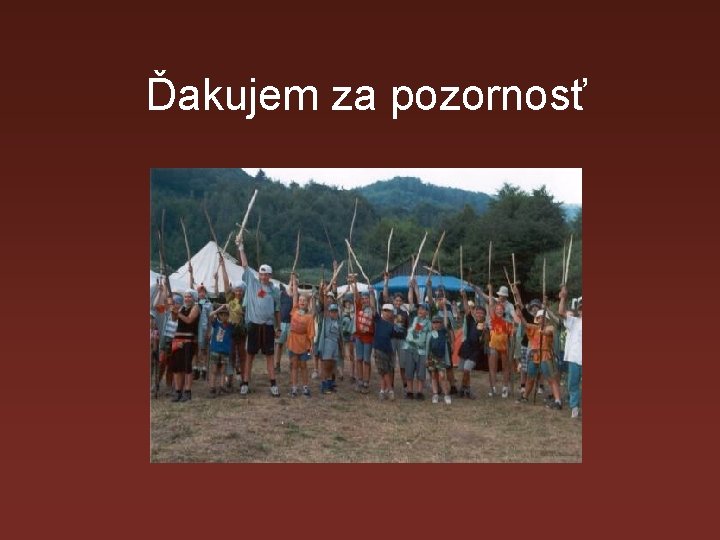 Ďakujem za pozornosť 