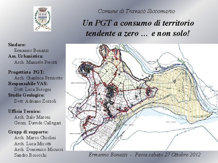 Comune di Travacò Siccomario Un PGT a consumo di territorio tendente a zero …