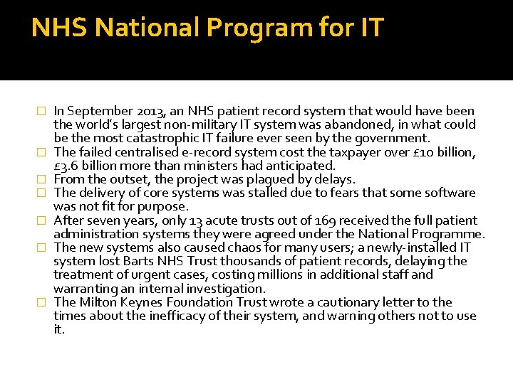 NHS National Program for IT � � � � In September 2013, an NHS NHS National Program for IT � � � � In September 2013, an NHS