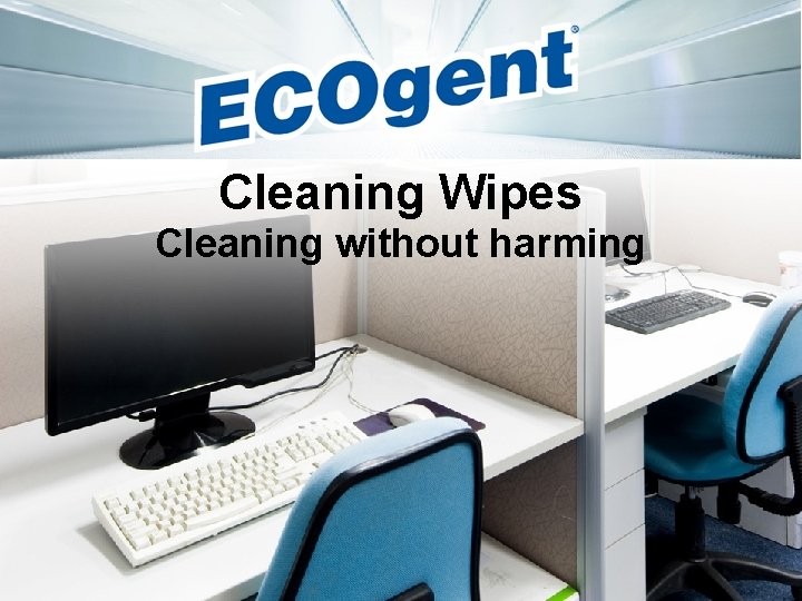 Cleaning Wipes Cleaning without harming 