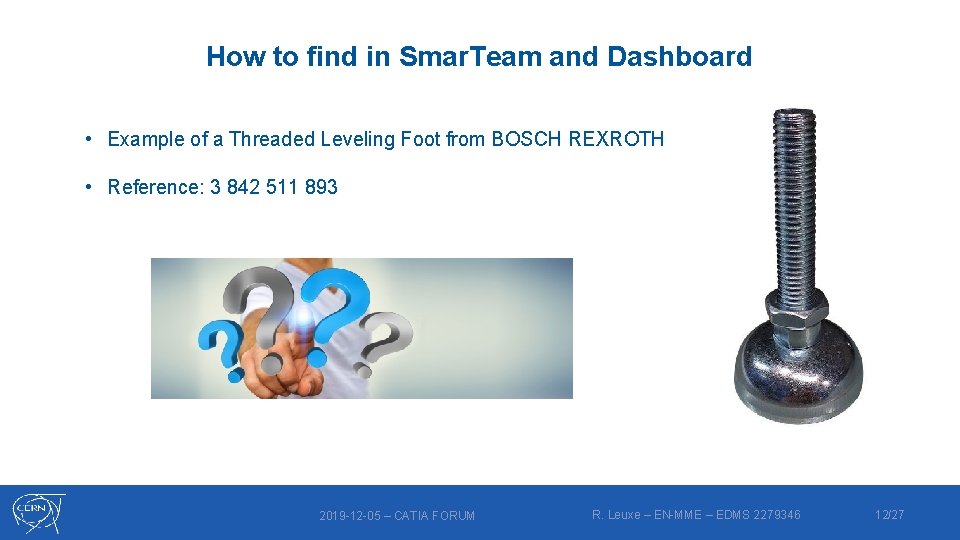 How to find in Smar. Team and Dashboard • Example of a Threaded Leveling