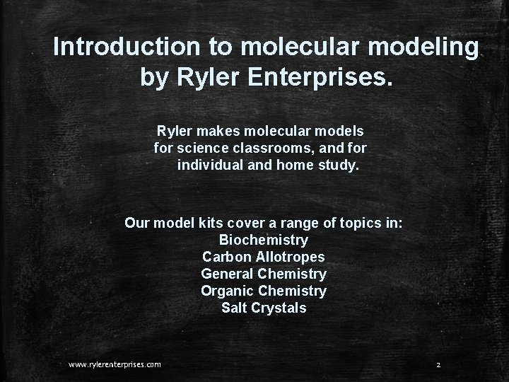Introduction to molecular modeling by Ryler Enterprises. Ryler makes molecular models for science classrooms, Introduction to molecular modeling by Ryler Enterprises. Ryler makes molecular models for science classrooms,