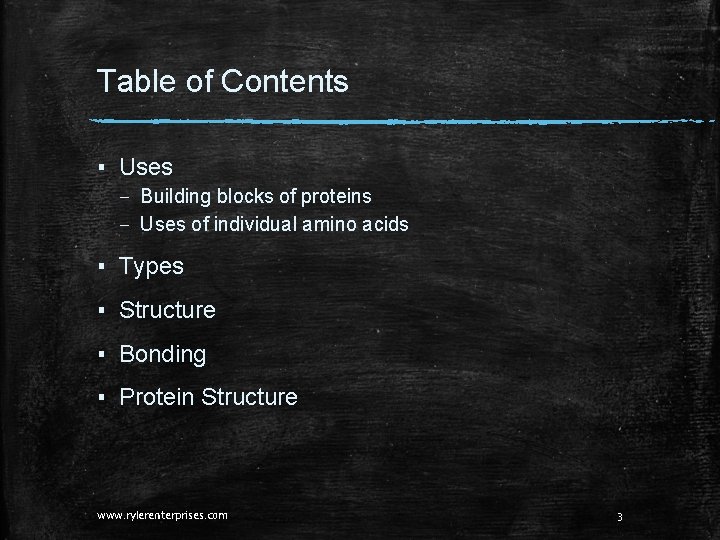 Table of Contents ▪ Uses – Building blocks of proteins – Uses of individual Table of Contents ▪ Uses – Building blocks of proteins – Uses of individual